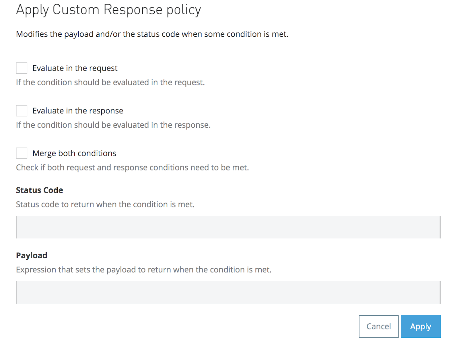 A form that modifies the response payload and status code when a condition is met