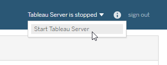 Dropdown-Menü mit ausgewählter Option „Tableau Server starten“.