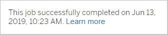 A message indicates that a job was successfully completed on 13 June 2019 at 10:23 AM.