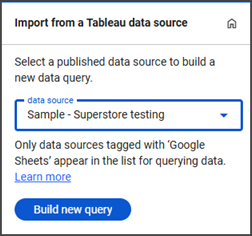 Menu déroulant Importer depuis une source de données Tableau dans le module complémentaire Tableau pour Google Workspace.