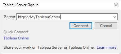 Finestra di accesso a Tableau Server con un campo indirizzo server, un pulsante Connetti e un pulsante Annulla