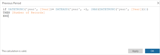 Un campo calcolato con la didascalia: If DATETRUNC ('year', [Anno])= DATEADD('year', -1, {MAX(DATETRUNC('year', [Anno]))}) THEN [Numero di record] END