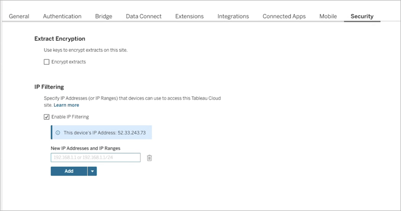 Uma página de configurações de segurança do Tableau Cloud exibindo opções de filtragem de IP.