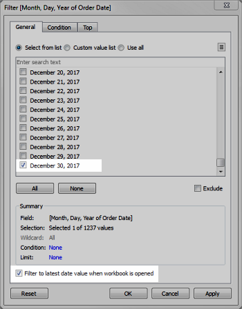 Ein Filterfenster mit dem aus einer Datumsliste ausgewählten Datum 30. Dezember 2017 und der ausgewählten Option zum Filtern nach dem aktuellsten Datumswert beim Öffnen der Arbeitsmappe.