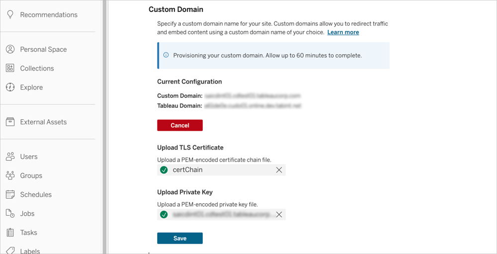 A custom domain interface showing a provisioning status banner, current configuration details, and active certificate and private key upload fields.