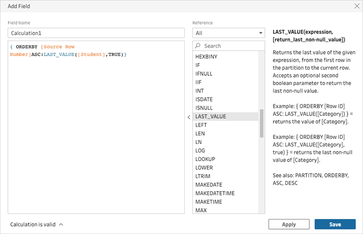 El cuadro de diálogo Editor de cálculos que muestra cómo utilizar la función Last_Value para realizar un cálculo Completar sin una partición.