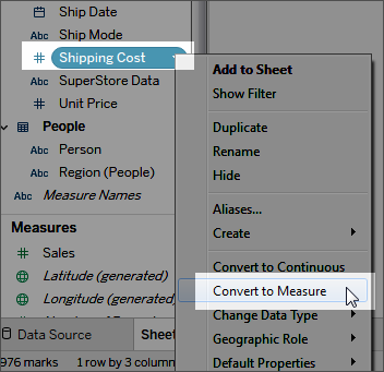 Visualización con la medida de Coste de envío seleccionada y la opción Convertir a medida resaltada.
