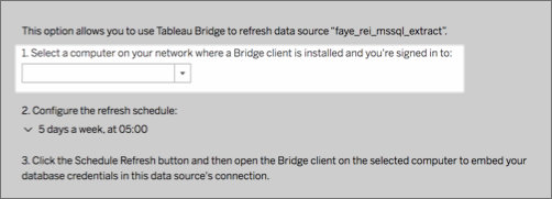 Source de données d’actualisation de Tableau Bridge avec liste déroulante pour sélectionner un ordinateur sur un réseau sur lequel un client Bridge est installé.