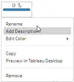 Menu di scelta rapida in una fase del flusso di Tableau Prep con l'opzione Aggiungi descrizione evidenziata.