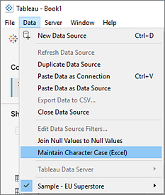 Viene aperta una cartella di lavoro di Tableau e il menu Dati è espanso. Nel menu Dati è evidenziata l'opzione Conserva maiuscole/minuscole (Excel).