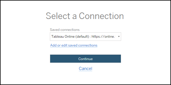 Interfaccia di selezione della connessione per Tableau Cloud con opzioni per modificare le connessioni.