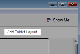 Tableau-instrumentpanelsalternativet Lägg till Tableau-layout.